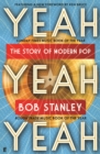 Yeah Yeah Yeah : The Story of Modern Pop - eBook