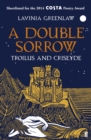 A Double Sorrow : Troilus and Criseyde - Book
