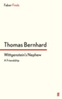 Wittgenstein's Nephew : A Friendship - Book