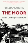 The Moor : Lives Landscape Literature - Book