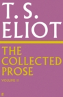 The Collected Prose of T.S. Eliot Volume 2 - Book