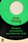 Fairport Convention and Electric Folk - eBook