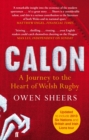 Calon : A Journey to the Heart of Welsh Rugby - Book