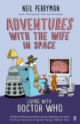 Adventures With the Wife in Space : Living with Doctor Who - eBook