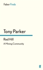 Red Hill : A Mining Community - Book