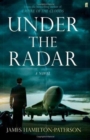 Under the Radar : A Novel - Book