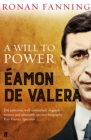 Eamon de Valera : A Will to Power - eBook