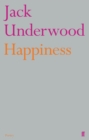 Happiness - Jack Underwood