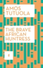 The Brave African Huntress - Book