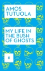 My Life in the Bush of Ghosts - Book