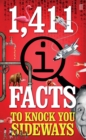 1,411 QI Facts To Knock You Sideways - eBook