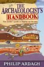 The Archaeologists' Handbook - Book