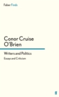Writers and Politics : Essays and Criticism - Book