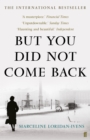But You Did Not Come Back - eBook
