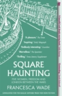 Square Haunting : Five Women, Freedom and London Between the Wars - Book