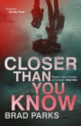Closer Than You Know - Book