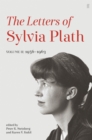 Letters of Sylvia Plath Volume II : 1956 - 1963 - Book