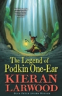 The Legend of Podkin One-Ear : WINNER - BLUE PETER BOOK AWARD - Book