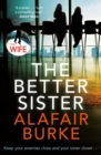 The Better Sister - Book