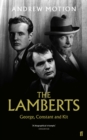 The Lamberts : George, Constant and Kit - Book