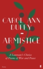 Armistice : A Laureate's Choice of Poems of War and Peace - eBook