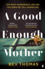 A Good Enough Mother - eBook
