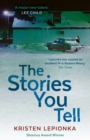 The Stories You Tell : Roxane Weary #3 - eBook