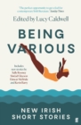 Being Various : New Irish Short Stories - Book