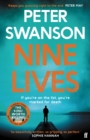 Nine Lives : The chilling new thriller from the Sunday Times bestselling author that 'keeps you guessing right to the end' Peter May - eBook