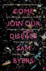 Come Join Our Disease - eBook