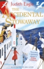 The Accidental Stowaway : 'A rollicking, salty, breath of fresh air.’  Hilary McKay - Book