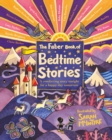 The Faber Book of Bedtime Stories : A comforting story tonight for a happy day tomorrow - Book
