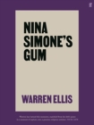 Nina Simone's Gum : A Memoir of Things Lost and Found - Book