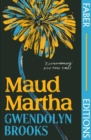 Maud Martha (Faber Editions) : 'I loved it and want everyone to read this lost literary treasure.' Bernardine Evaristo - eBook