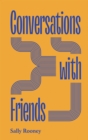 Conversations with Friends - Faber Members Exclusive Edition - Book