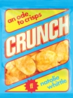 Crunch : An Ode to Crisps - Book