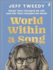 World Within a Song : Music That Changed My Life and Life That Changed My Music - Book