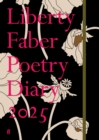 Liberty Faber Poetry Diary 2025 - Book