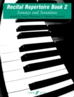 Recital Repertoire Book 2: Sonatas & Sonatinas - Book