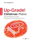 Up-Grade! Christmas Piano Grades 0-1 - Book