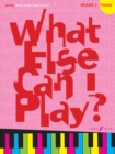 More! What Else Can I Play? Piano Grade 2 - Book