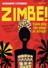 Zimbe! Come, Sing The Songs Of Africa! - Book