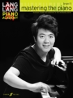 Lang Lang Piano Academy: mastering the piano level 1 - Book