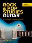 Rock & Pop Studies: Guitar : 80 Progressive Studies and Exercises - Book