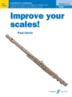 Improve your scales! Flute Grades 1-3 - Book