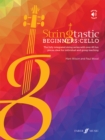 Stringtastic Beginners: Cello - Book