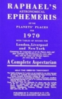 Raphael's Astronomical Ephemeris : With Tables of Houses for London, Liverpool and New York - Book