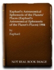 Raphael's Astronomical Ephemeris of the Planets' Places - Book