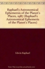 Raphael's Astronomical Ephemeris of the Planets' Places - Book