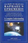 How to Read Raphael's "Ephemeris" - Book